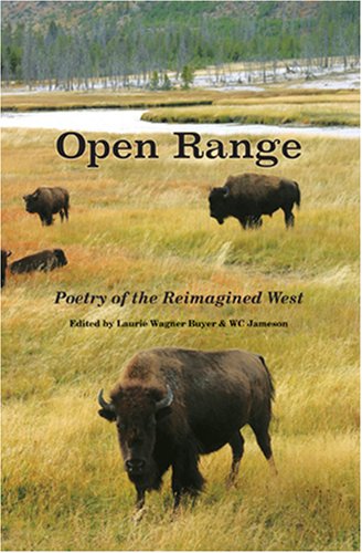 Open Range: Poetry of the Reimagined West