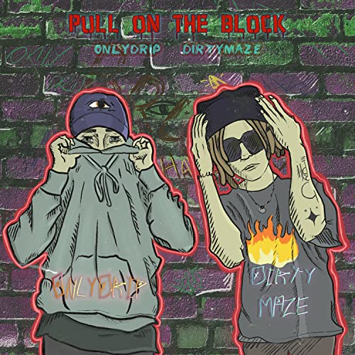 Pull On The Block [Explicit]