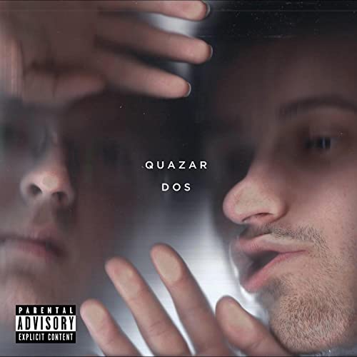 Quazar Dos [Explicit]