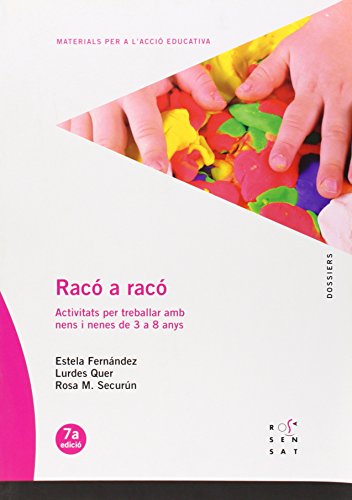 Racó a Racó: Activitats per treballar amb nens i nenes de 3 a 8 anys (Dossiers Rosa Sensat) - 9788489149090: 51
