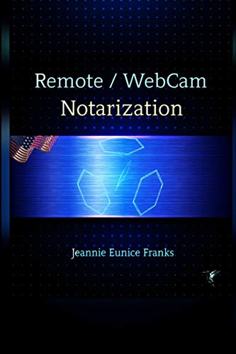 REMOTE / WEBCAM NOTARIZATION