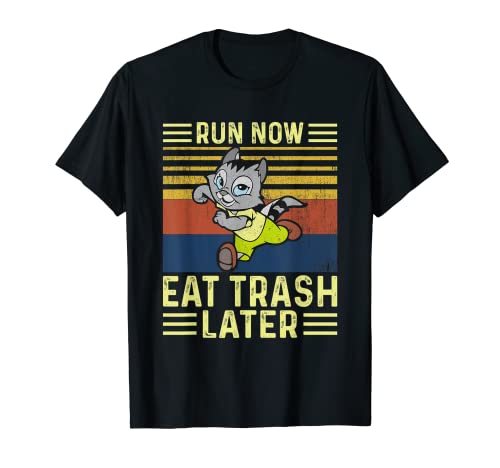 Retro Vintage Run Now Eat Trash Later Raccoon Lover Runners Camiseta