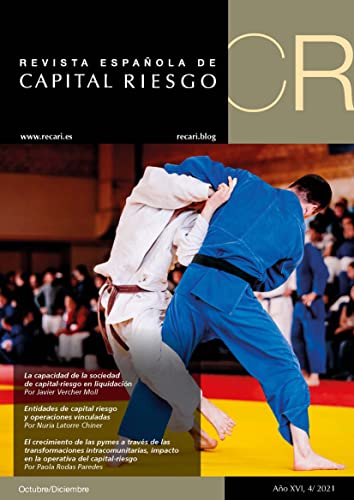 Revista Española de Capital Riesgo 4T.2021: Q4.2021 Spanish Journal of Private Equity & Venture Capital
