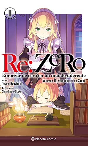 Re:Zero nº 11 (novela): Empezar de cero en un mundo diferente. Volumen 11: El Santuario y la Bruja de la Avaricia 2ª parte (Manga Novelas (Light Novels))