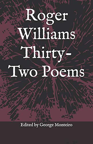 Roger Williams Thirty-Two Poems: 2 (Windham Critical Editions)