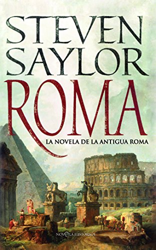 Roma: la novela de la Antigua Roma (Novela histórica)