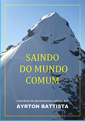 SAINDO DO MUNDO COMUM (Portuguese Edition)