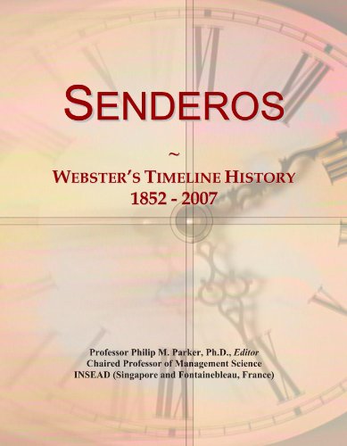 Senderos: Webster's Timeline History, 1852 - 2007