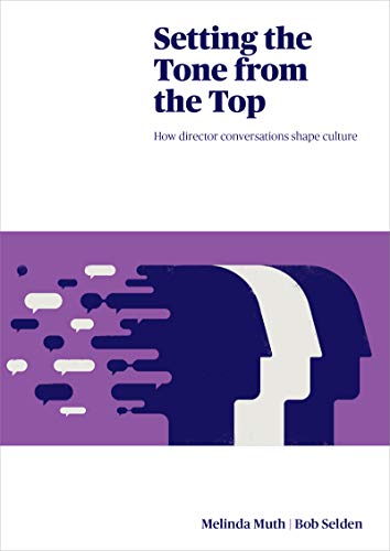 Setting the Tone from the Top: How director conversations shape culture (English Edition)