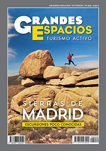 Sierras De Madrid. Excursiones Poco conocidas: Grandes Espacios 269