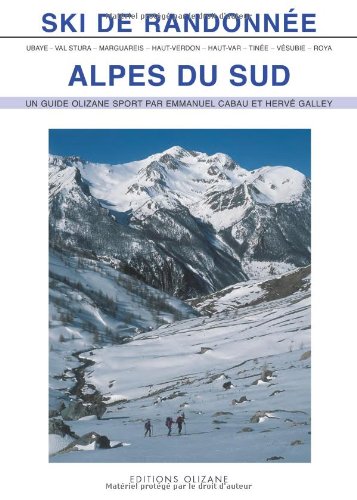 Ski de randonnée Alpes du Sud (Guides Olizane sport)
