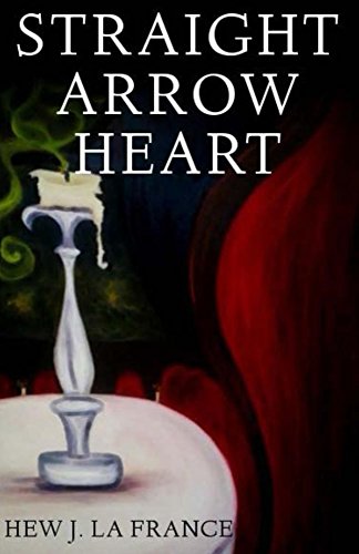 Straight Arrow Heart (English Edition)