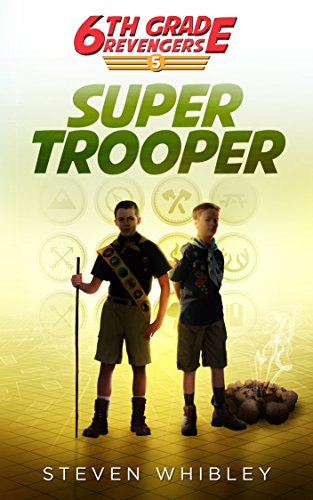 Super Trooper (6th Grade Revengers Book 5) (English Edition)