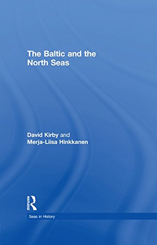 The Baltic and the North Seas (Seas in History) (English Edition)