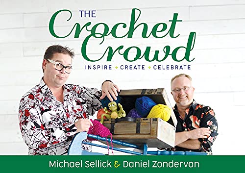 The Crochet Crowd: Inspire - Create - Celebrate