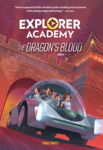 The Dragon's Blood: 6 (Explorer Academy, 6)