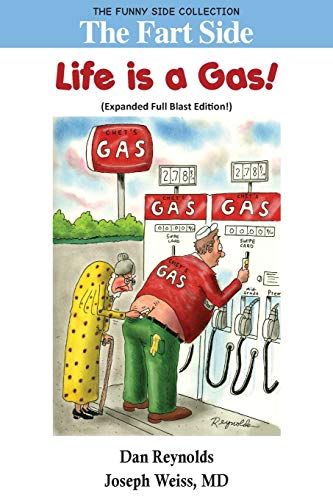 The Fart Side: Life is A Gas! Expanded Full Blast Edition: The Funny Side Collection