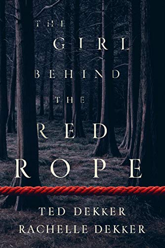 The Girl behind the Red Rope (English Edition)
