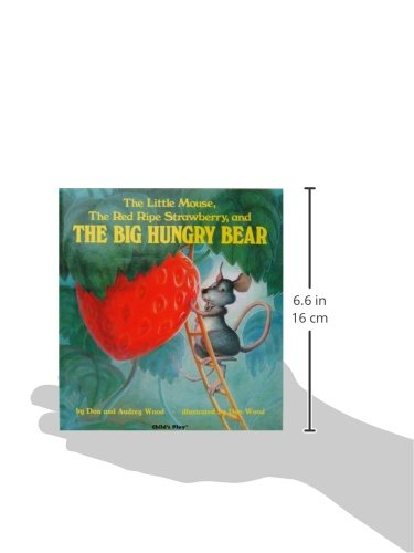 The Little Mouse, the Red Ripe Strawberry, and the Big Hungry Bear/El ratoncito, la fresca roja y madura y El Gran Oso Hambriento (Child's Play Library)