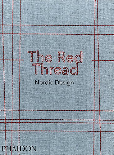 The red thread. Nordic design (CHILDRENS BOOKS)
