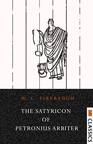 The Satyricon of Petronius Arbiter (English Edition)