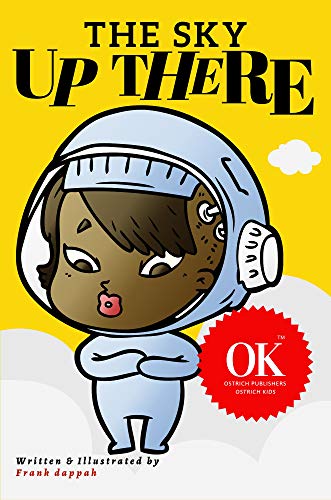 The Sky Up There (Tiny Astronauts Book 1) (English Edition)
