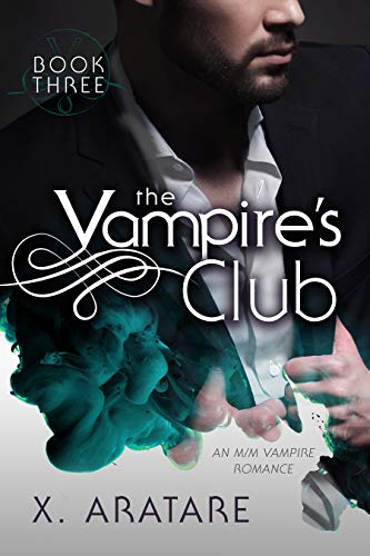 The Vampire's Club (An M/M Vampire Romance) (Book 3) (English Edition)