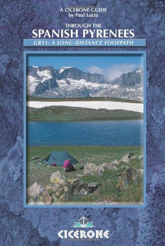 Through the Spanish Pyrenees: GR11, a Long Distance Footpath (Cicerone Mountain Walking S.) [Idioma Inglés]