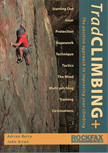 Trad Climbing + (Rockfax Climbing Guide Series)