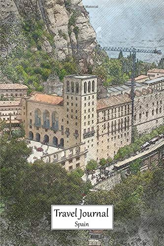Travel Journal Spain: Medium Size Blank Trip Diary To Record Your Journey With Sketch of Santa Maria de Montserrat Abbey, Barcelona Cover