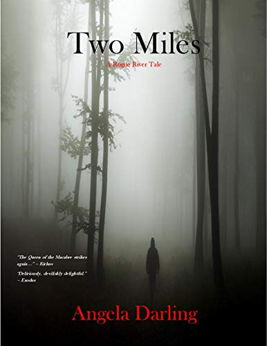 Two Miles: A Rogue River Tale (Rogue River Series) (English Edition)