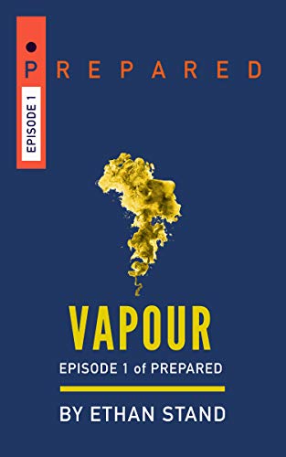 Vapour (Prepared Book 1) (English Edition)