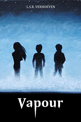 Vapour (Vapour Series Book 1) (English Edition)