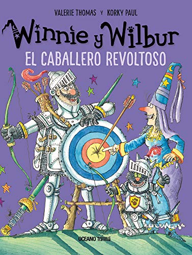 Winnie Y Wilbur. El Caballero Revoltoso (El mundo de Winnie)