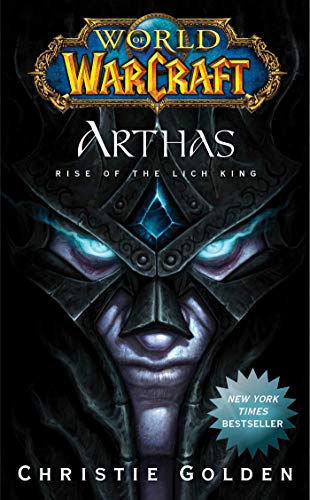 World of Warcraft: Arthas: Rise of the Lich King (English Edition)