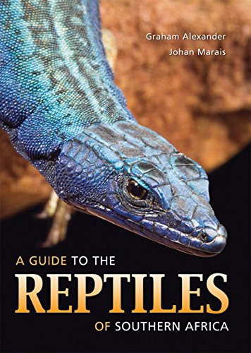 A Guide to the Reptiles of Southern Africa