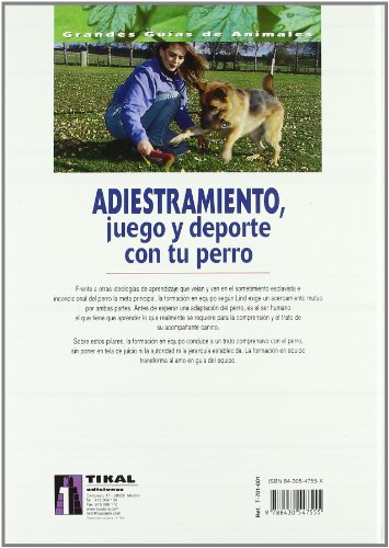 Adiestramiento, Juego Y Deporte Con Tu Perro. Formacion Canina Sin Coaccion (Grandes Libros De Animales)