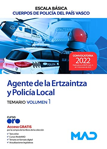 Agente de la Escala Básica de los Cuerpos de Policía del País Vasco (Ertzaintza y Policía Local). Temario volumen 1