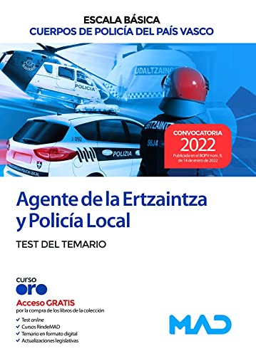 Agente de la Escala Básica de los Cuerpos de Policía del País Vasco (Ertzaintza y Policía Local). Test del temario