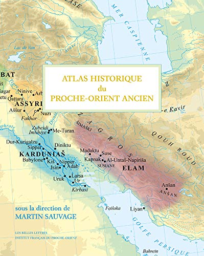 Atlas historique du Proche Orient ancien