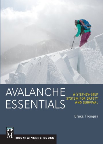 Avalanche Essentials: A Step-by-Step System for Safety and Survival (English Edition)