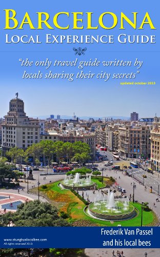 Barcelona city experience guide - Stung by a Local Bee - 2014 (English Edition)