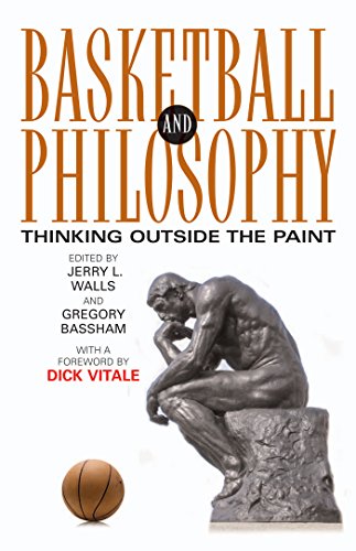 Basketball and Philosophy: Thinking Outside the Paint (The Philosophy of Popular Culture) (English Edition)