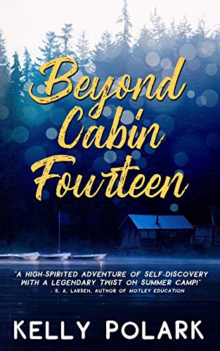 Beyond Cabin Fourteen