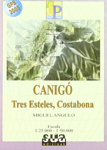 Canigó (Pic de Rojá, Tres Esteles, Costabona): 16 (Cuadernos pirenáicos)