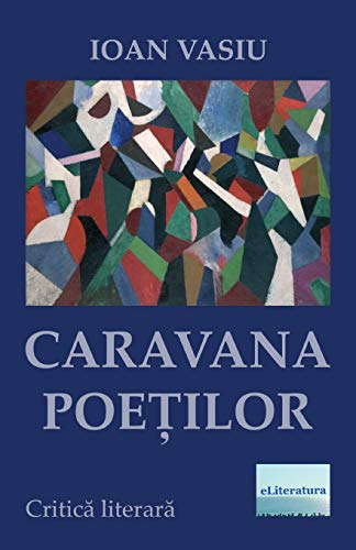 Caravana poetilor: Critica literara