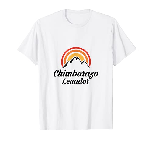 Chimborazo Ecuador Montañas Senderismo Regalo Turístico Camiseta