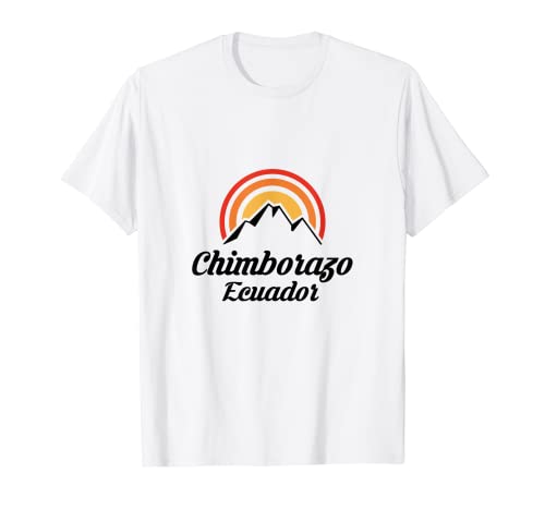 Chimborazo Ecuador Montañas Senderismo Souvenir Regalo Turístico Camiseta