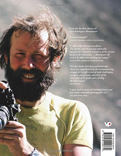 Chris Bonington Mountaineer: A lifetime of climbing the great mountains of the world