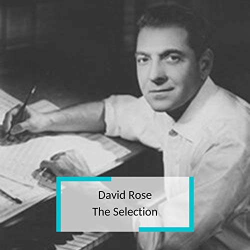 David Rose - The Selection